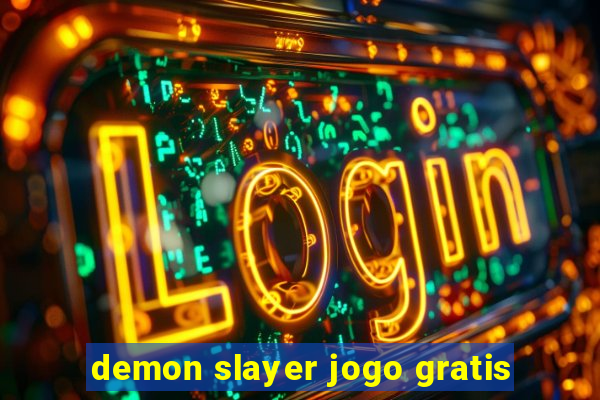 demon slayer jogo gratis